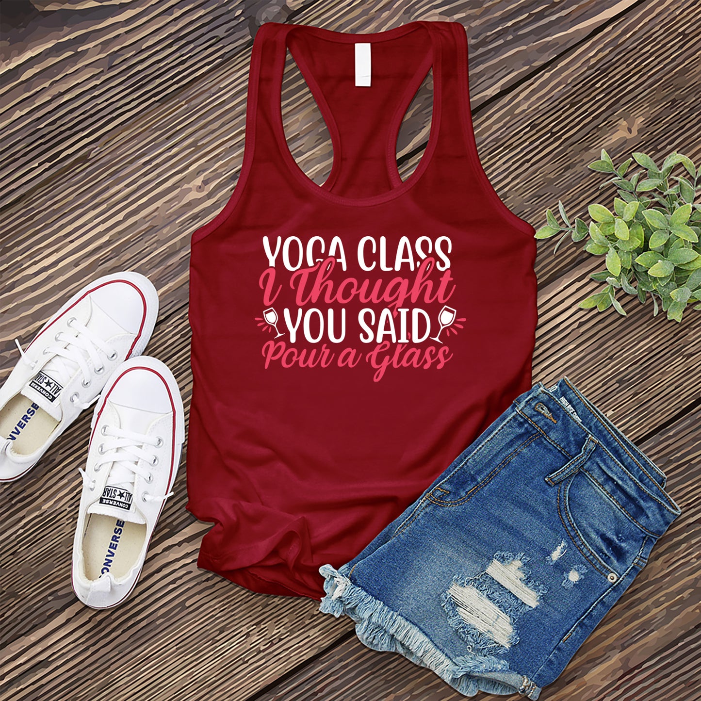 Yoga Class I Thought You Said Pour a Glass Women's Tank Top