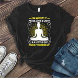 I'm Mostly Peace, Love, and Light T-shirt's Image