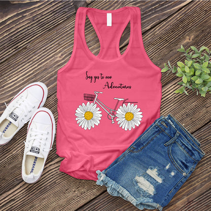 Say Yes To New Adventures Women's Tank Top