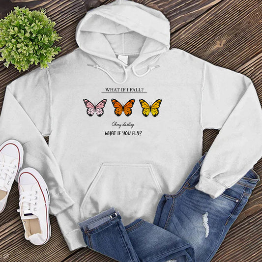 What If You Fly Hoodie