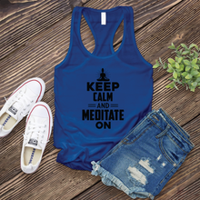 Load image into Gallery viewer, Keep Calm and Meditate On Women&#39;s Tank Top
