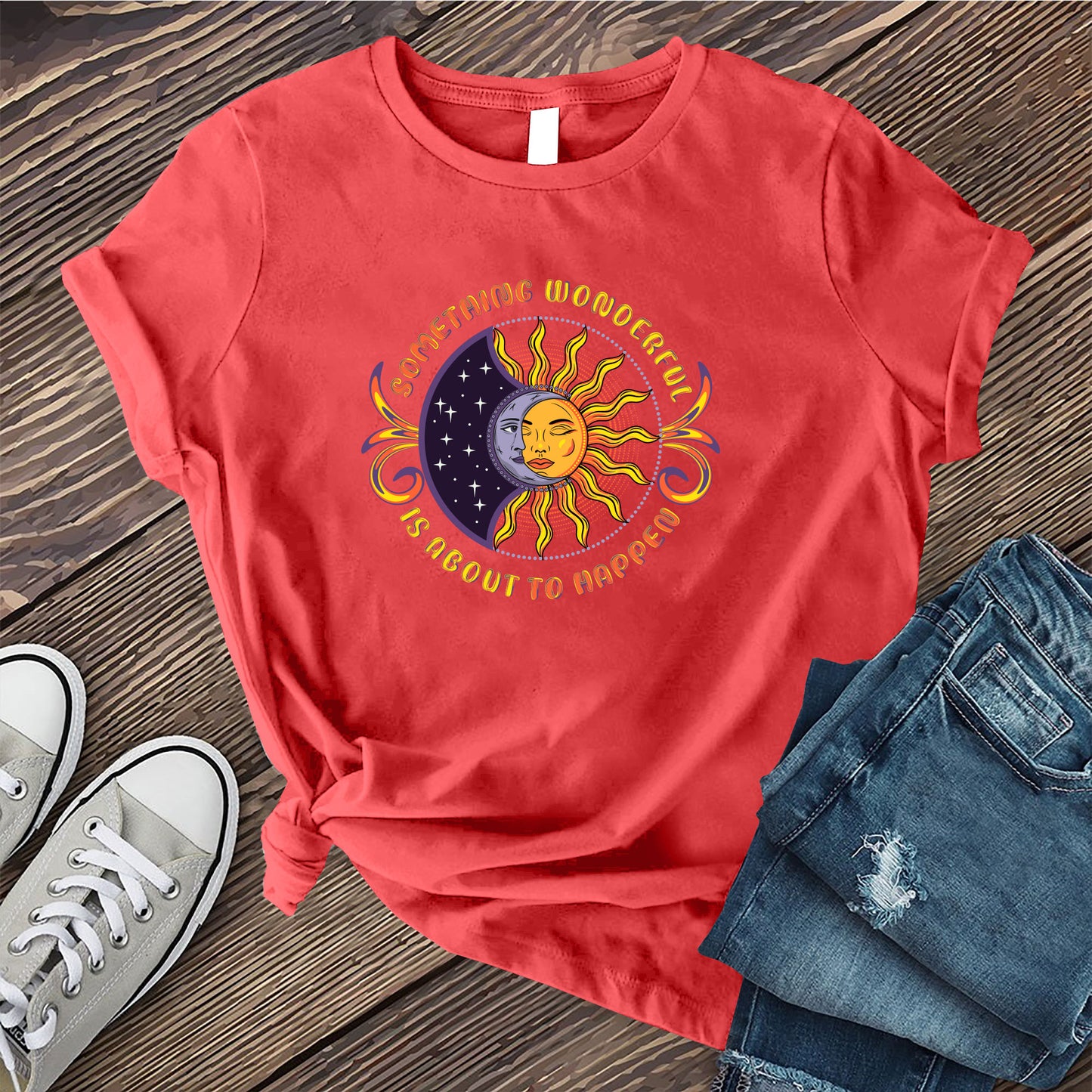 Something Wonderful Is About To Happen T-shirt