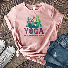 Load image into Gallery viewer, Yoga is a Superpower T-shirt
