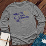 You're A Star In Someone's Sky Long Sleeve's Image