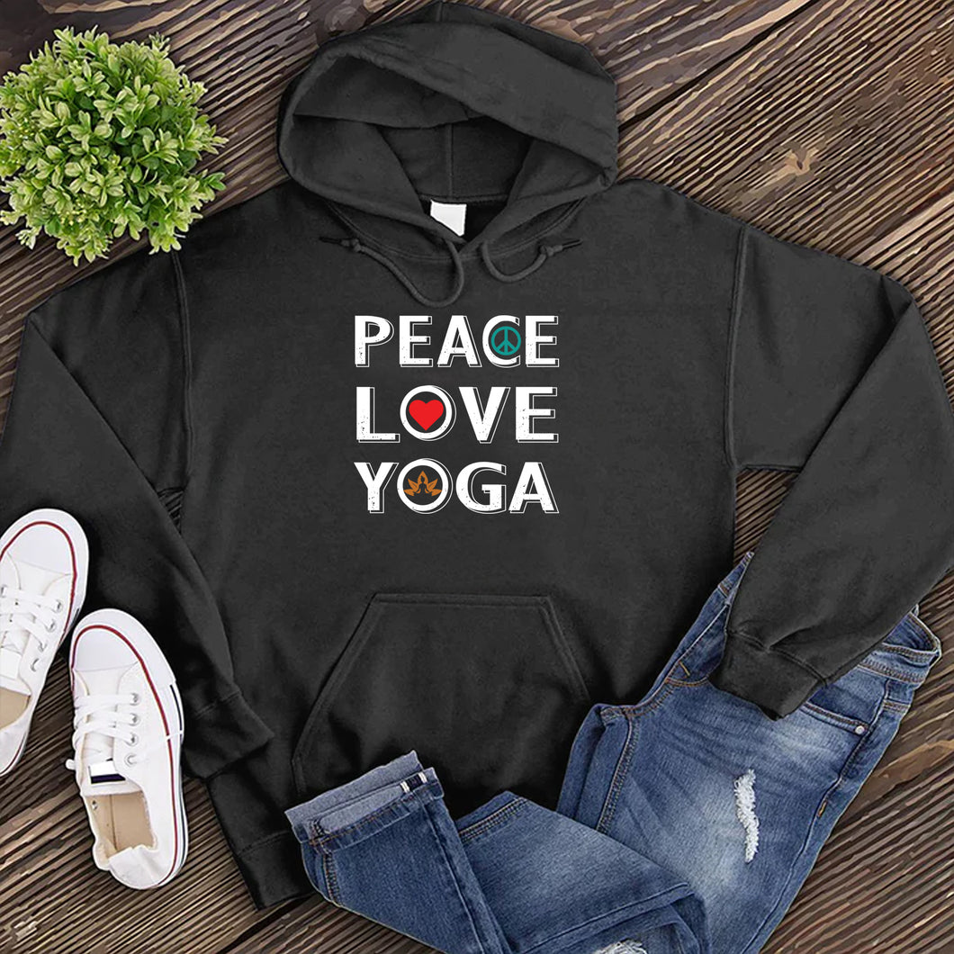 Peace Love Yoga Hoodie