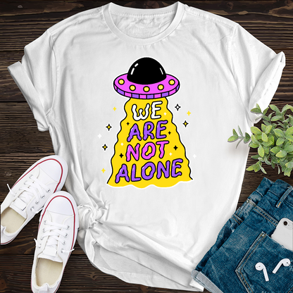 Not Alone T-Shirt