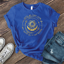 Load image into Gallery viewer, Sunrise Live By The Sun Love By The Moon T-Shirt
